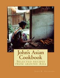 Cover image for John's Asian Cook Book