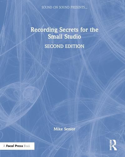 Cover image for Recording Secrets for the Small Studio