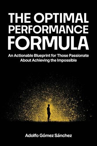 The Optimal Performance Formula