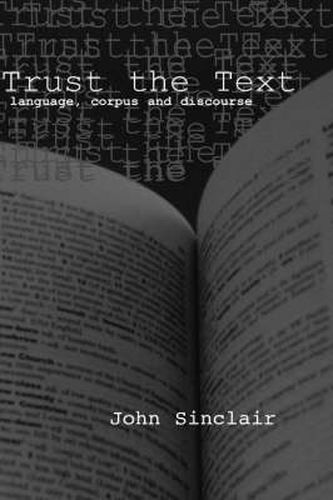 Cover image for Trust the Text: Language, Corpus and Discourse