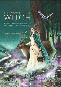 Cover image for The Way of the Witch: A path to spirituality and self-empowerment