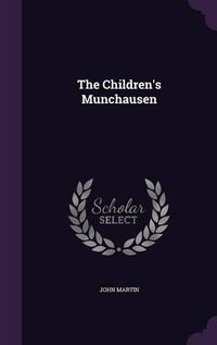 Cover image for The Children's Munchausen