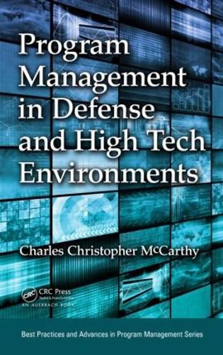 Cover image for Program Management in Defense and High Tech Environments