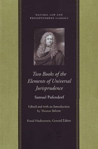 Two Books of the Elements of Universal Jurisprudence