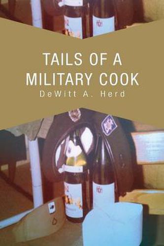 Cover image for Tails Of A Military Cook