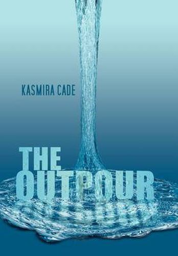 Cover image for The Outpour: An Anthology of Emotion