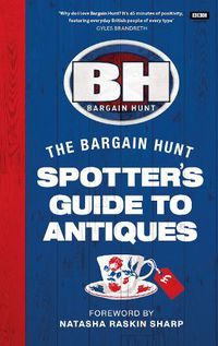 Cover image for Bargain Hunt: The Spotter's Guide to Antiques