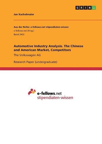 Cover image for Automotive Industry Analysis. The Chinese and American Market, Competitors: The Volkswagen AG
