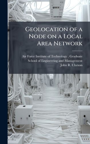 Cover image for Geolocation of a Node on a Local Area Network