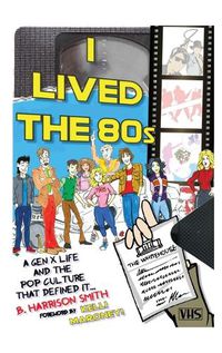 Cover image for I Lived the 80s (hardback)