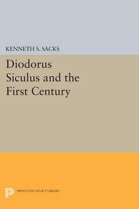 Cover image for Diodorus Siculus and the First Century