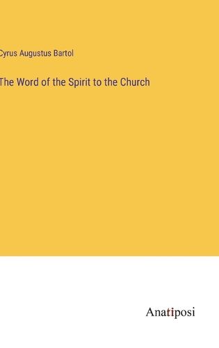 Cover image for The Word of the Spirit to the Church