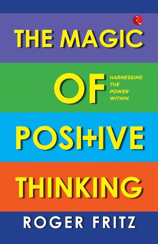 Cover image for The Magic Of Positive Thinking