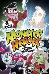 Cover image for Monster Heroes