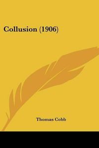 Cover image for Collusion (1906)