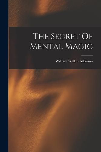 Cover image for The Secret Of Mental Magic