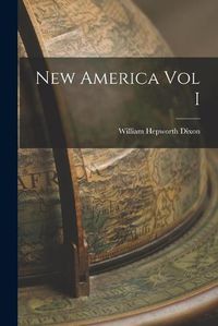 Cover image for New America Vol I