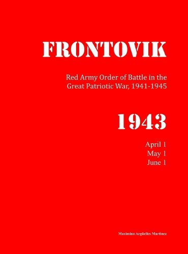 Red Army Order of Battle in WWII, April to June 1943