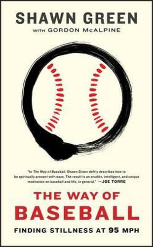 Cover image for The Way of Baseball: Finding Stillness at 95 MPH