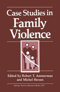 Cover image for Case Studies in Family Violence