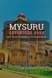 Cover image for Mysuru Adventure 2024