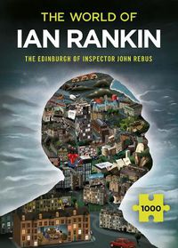 Cover image for The World of Ian Rankin: The Edinburgh of Inspector John Rebus