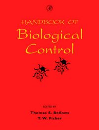 Cover image for Handbook of Biological Control: Principles and Applications of Biological Control