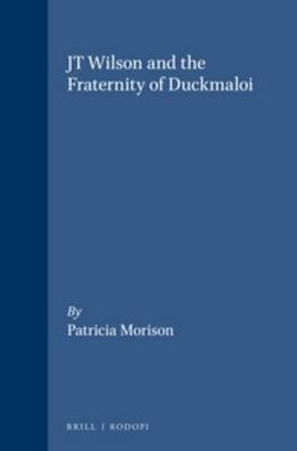 Cover image for JT Wilson and the Fraternity of Duckmaloi