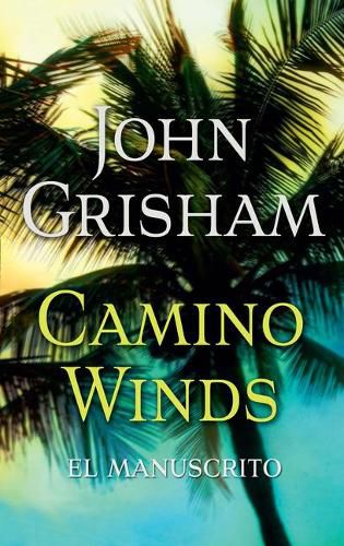 Cover image for Camino Winds. El Manuscrito (Spanish Edition)