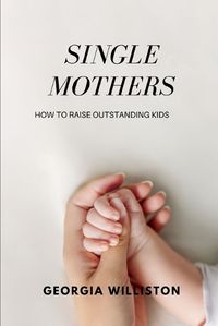Cover image for single mothers