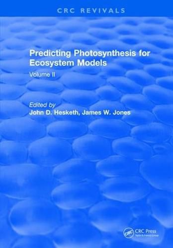Cover image for Predicting Photosynthesis For Ecosystem Models: Volume II
