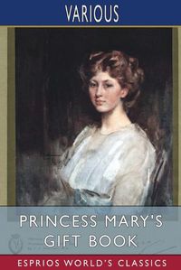 Cover image for Princess Mary's Gift Book (Esprios Classics)