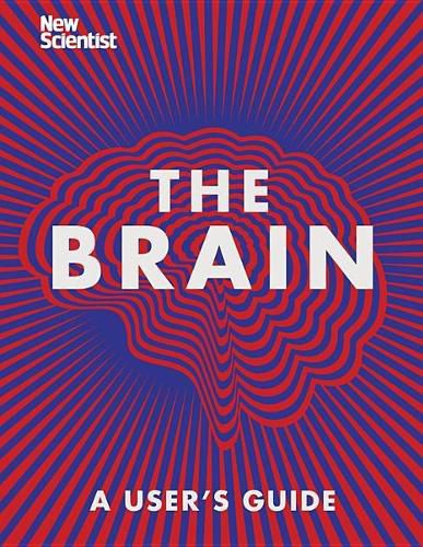 Cover image for The Brain: A User's Guide