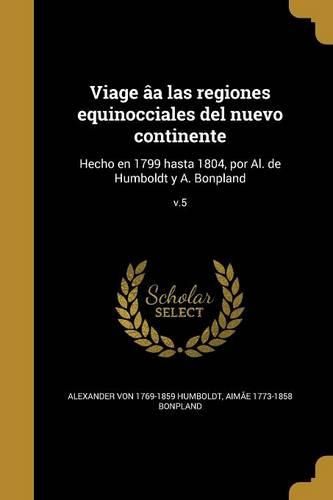 Cover image for Viage aa las regiones equinocciales del nuevo continente