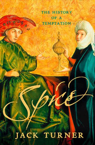 Cover image for Spice: The History of a Temptation