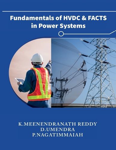 Cover image for Fundamentals of HVDC and FACTS in Power Systems