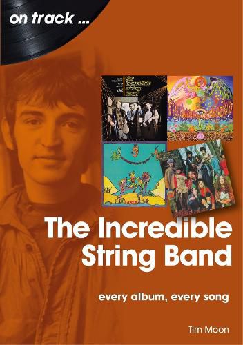 Cover image for The Incredible String Band: Every Album, Every Song