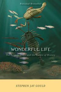 Cover image for Wonderful Life: The Burgess Shale and the Nature of History