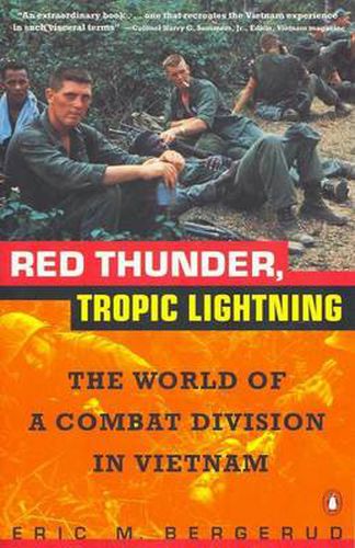 Cover image for Red Thunder Tropic Lightning: The World of a Combat Division in Vietnam