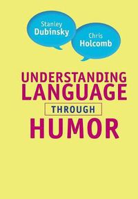 Cover image for Understanding Language through Humor