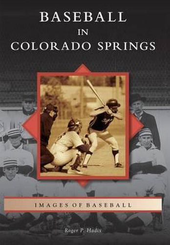 Cover image for Baseball in Colorado Springs