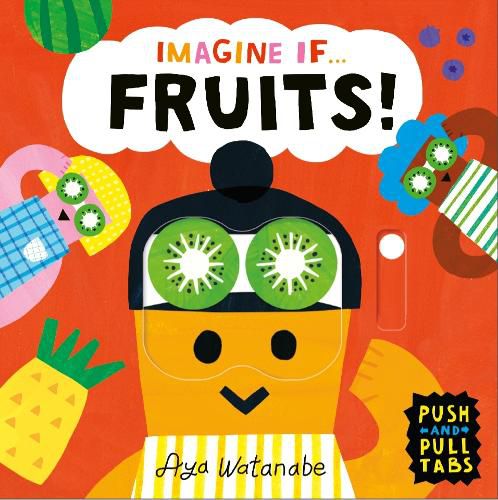 Cover image for Imagine if... Fruits!