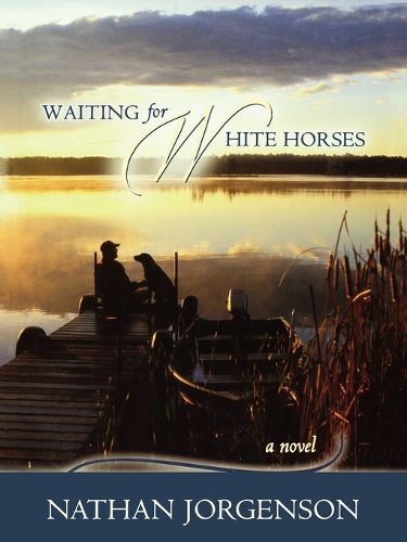 Cover image for Waiting for White Horses