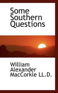 Cover image for Some Southern Questions