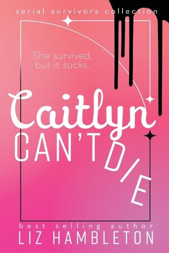 Cover image for Caitlyn Can't Die