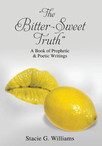 Cover image for The Bitter-Sweet Truth