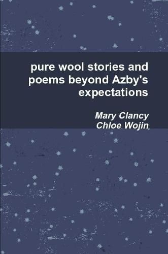 pure wool stories and poems beyond Azby's expectations