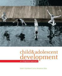 Cover image for Child and Adolescent Development: An Integrated Approach