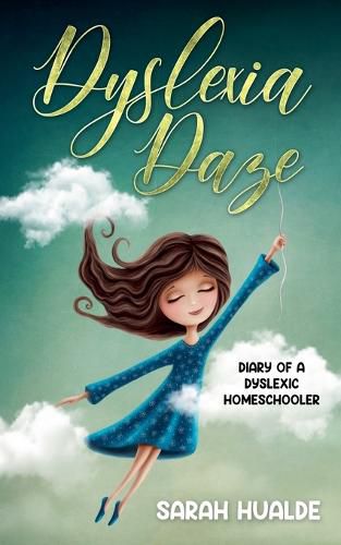 Cover image for Diary of a Dyslexic Homeschooler