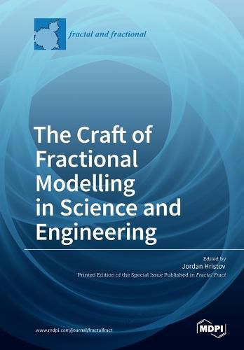 Cover image for The Craft of Fractional Modelling in Science and Engineering